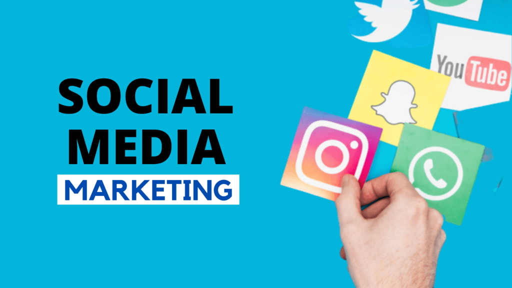 Social Media Marketing.